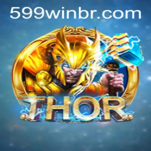 THOR Game: Unleashing the Power of the Gods in the World of 599win